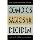Livro - Como os Sábios Decidem 