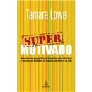 Livro - Supermotivado
