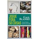 Livro - Jogue Fora 50 Coisas