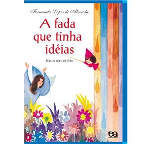 Livro - Fernanda Lopes de Almeida  - A Fada Que Tinha Idéias