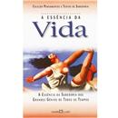 Livro - A Essência da Vida