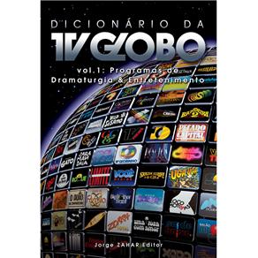 Livro - Dicionário da TV Globo - vol. 1