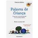 Livro - Palavras de Crianças: Coisas Que Você P...
