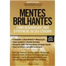 Livro - Mentes Brilhantes: Como Desenvolver Tod...