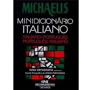Michaelis Minidicionário Italiano: Italiano – Português / Português – Italiano