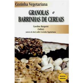 Livro - Cozinha Vegetariana: Granolas e Barrinhas de Cereais