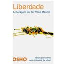 Livro - Liberdade: a Coragem de Ser Você Mesmo
