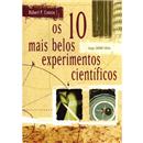 Livro - Os 10 Mais Belos Experimentos Científicos