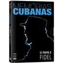 DVD - Memórias Cubanas: O Papa e Fidel