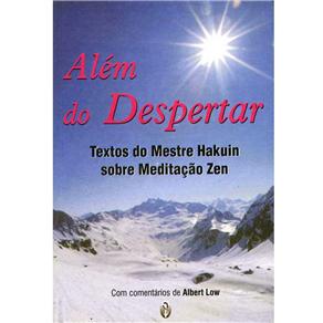Livro - Além do Despertar: Textos do Mestre Hakuin Sobre Meditação Zen