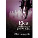 Livro - Eles Continuam Entre Nós