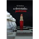 Livro - De Derrotada a Poderosa: dê a Volta Por...