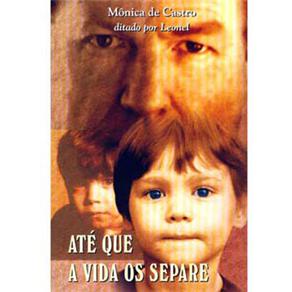 Livro - Até Que a Vida os Separe