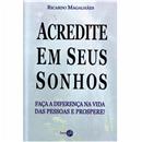 Livro - Acredite em Seus Sonhos