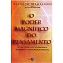 Livro - O Poder Magnífico do Pensamento: a Conq...