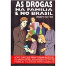 Livro - As Drogas na Família e no Brasil