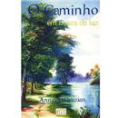 Livro - O Caminho em Busca da Luz