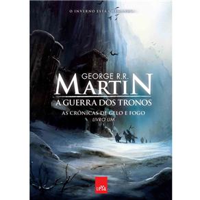 Livro - As Crônicas de Gelo e Fogo - A Guerra dos Tronos - Volume 01 - George R. R. Martin