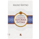 Livro - A Terapia da Reforma Íntima  - Mauro Kw...