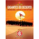 DVD -  Gigantes do Deserto: Internacional. Camp...