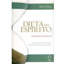 Livro - Dieta do Espírito: o Equilíbrio da Exis...
