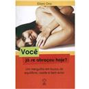 Livro - Você Já se Abraçou Hoje?