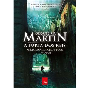 Livro - As Crônicas de Gelo e Fogo - A Fúria dos Reis - Volume 2 - George R. R. Martin
