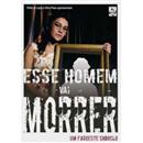 DVD - Esse Homem Vai Morrer: Um Faroeste Caboclo