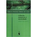 Livro - Contextos da Ciência - Ciência, Naturez...