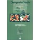 Livro - Dialogando Ciência Entre Sabores, Odore...