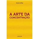 Livro - A Arte da Concentração