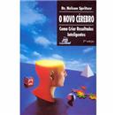 Livro - O Novo Cérebro: Como Criar Resultados I...