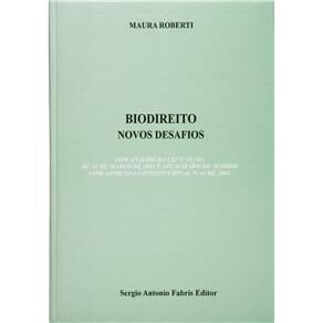 Livro - Biodireito: Novos Desafios - Com Análise de Lei nº 11.305 de 24 de março de 2005 e Atualizado