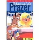 Livro - O Dia - Manual do Prazer Para Homens