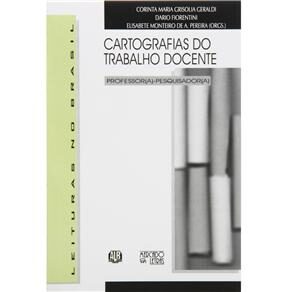Livro - Leitura no Brasil - Cartografias do Trabalho Docente: Professor(a)-Pesquisador(a)