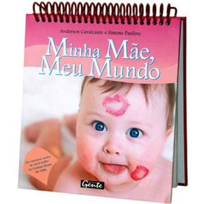 Livro - Minha Mãe, Meu Mundo