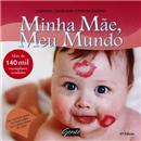 Livro - Minha Mãe, Meu Mundo - Edição de Bolso ...