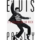 Livro - Elvis Presley e a Revolução do Rock