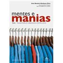 Livro - Mentes e Manias: TOC: Transtorno Obsess...