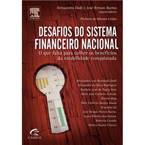 Livro - Desafios do Sistema Financeiro Nacional: o Que Falta Para Colher os Benefícios da Estabilidade Conquistada