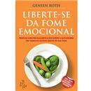 Livro - Liberte-se da Fome Emocional