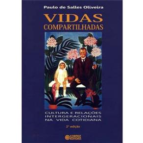 Livro - Vidas Compartilhadas: Cultura e Relações Intergeracionais na Vida Cotidiana