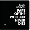 DVD - Soulwax: Part of the Weekend Never Dies -...