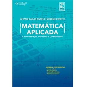 Livro - Matemática Aplicada: a Administração, Economia e Contabilidade