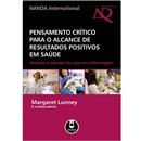Livro - Pensamento Crítico Para o Alcance de Re...