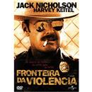 DVD - Fronteira da Violência