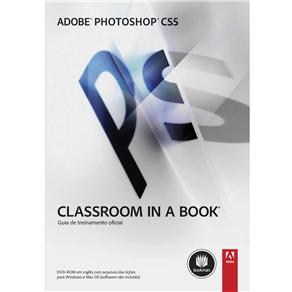 Livro - Adobe Photoshop CS5: Classroom in a Book - com DVD-Rom