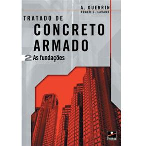 Livro - Tratado de Concreto Armado: as Fundações - Volume 02 