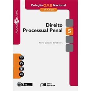Livro - Coleção OAB Nacional (1ª Fase) - Direito Processual Penal - Vol. 5 - Autor Flávio Cardoso de Oliveira - CD de Audiolivro