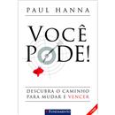 Livro - Você Pode! Descubra o Caminho Para Muda...